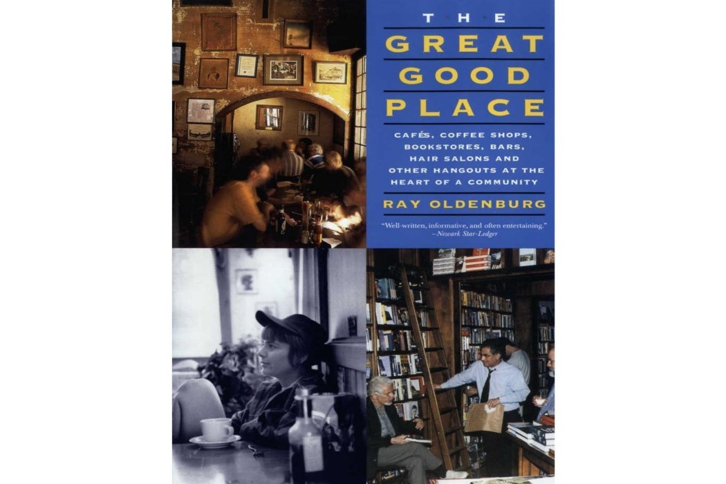 The Great Good Place The Great Good Place