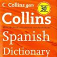 Collins Gem Spanish Dictionary, 8e Collins Gem Spanish Dictionary, 8e