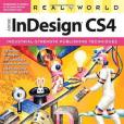 Real World Adobe InDesign CS4 Real World Adobe InDesign CS4