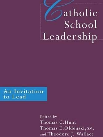 Catholic School Leadership Catholic School Leadership