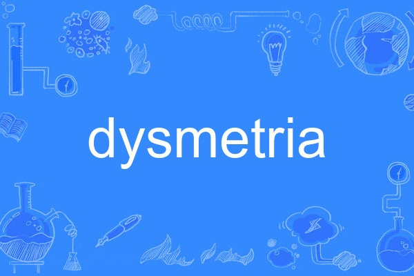 dysmetria dysmetria