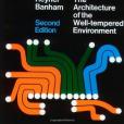 Architecture of the Well-Tempered Environment Architecture of the Well-Tempered Environment