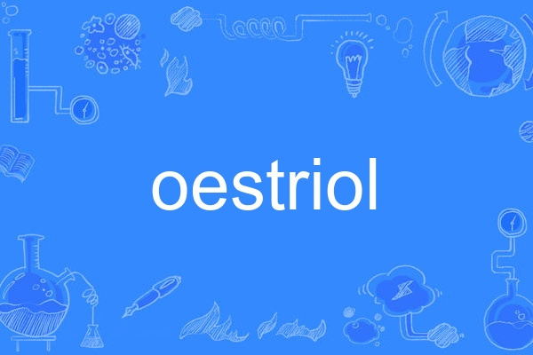 oestriol oestriol