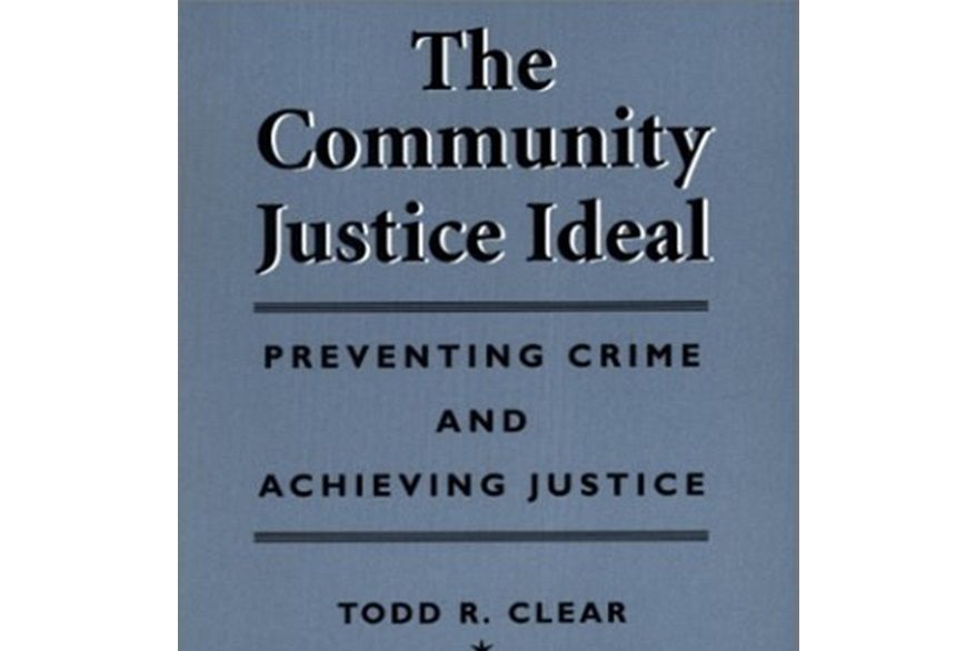 The Community Justice Ideal The Community Justice Ideal