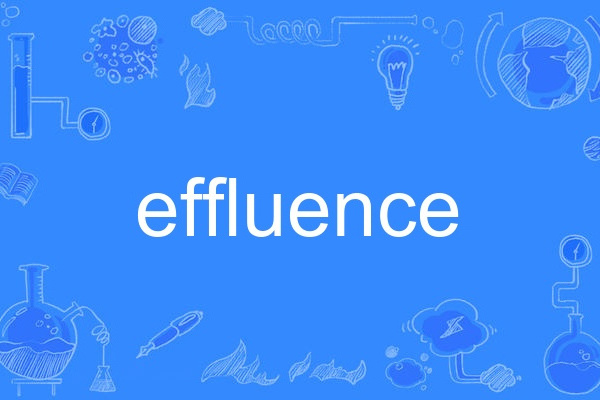 effluence effluence