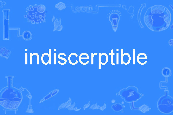 indiscerptible indiscerptible