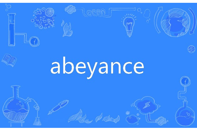 abeyance abeyance