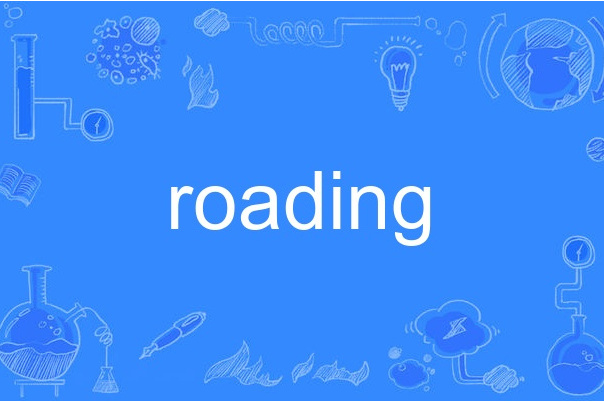 roading roading