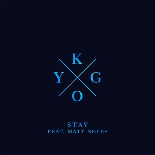 Stay(Kygo/Maty Noyes合作歌曲)