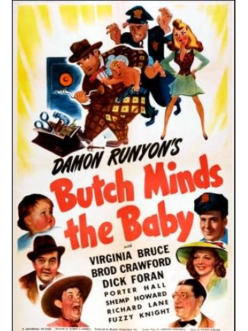 Butch Minds the Baby(美國1942年Albert S. Rogell執導的電影) Butch Minds the Baby(美國1942年Albert S. Rogell執導的電影)