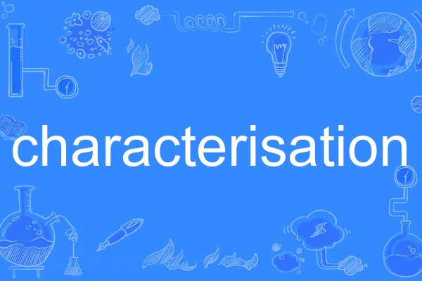 characterisation characterisation