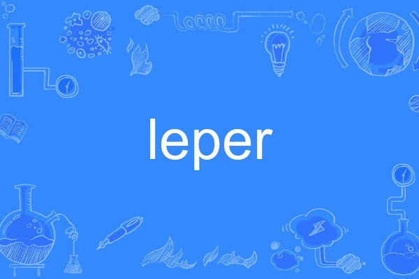 leper leper