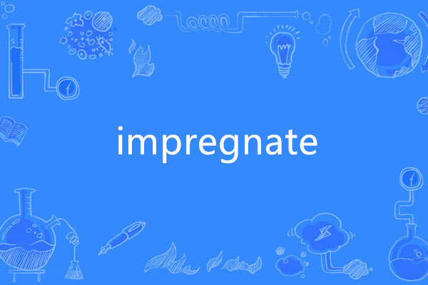 impregnate impregnate