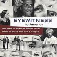 Eyewitness to America Eyewitness to America