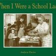When I Were a School Lad... When I Were a School Lad...
