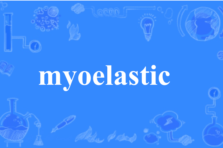 myoelastic myoelastic