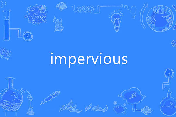 impervious impervious