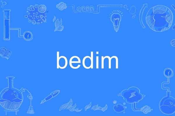 bedim bedim