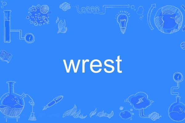 wrest