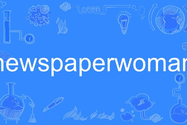 newspaperwoman newspaperwoman