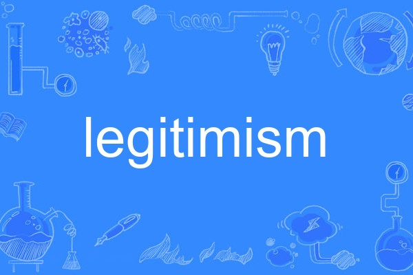 legitimism legitimism
