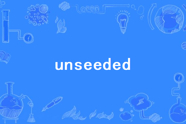 unseeded unseeded
