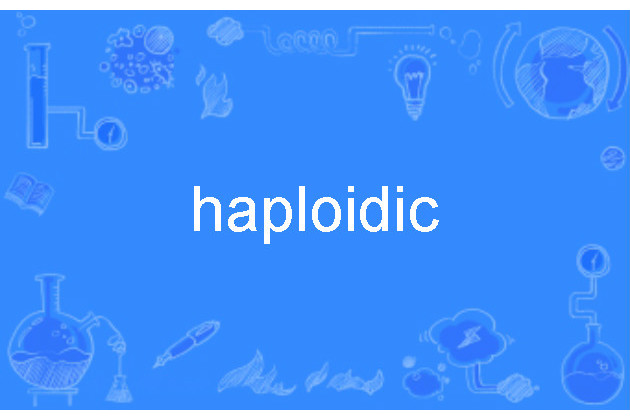 haploidic haploidic