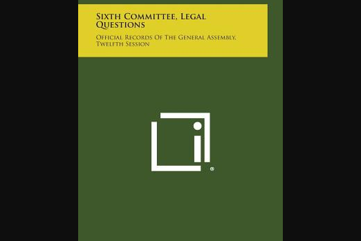 Sixth Committee, Legal Questions Sixth Committee, Legal Questions