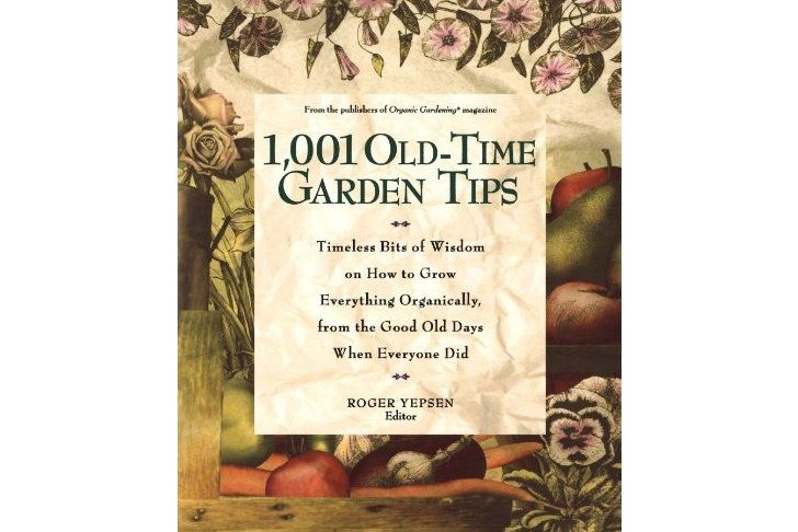 1001 Old-time Garden Tips 1001 Old-time Garden Tips
