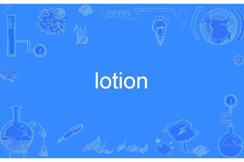 Lotion Lotion