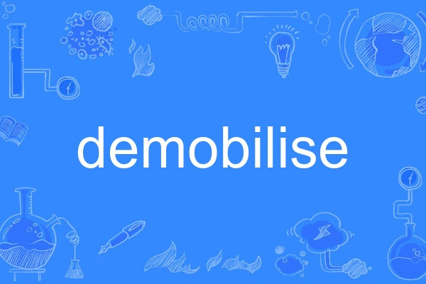 demobilise demobilise