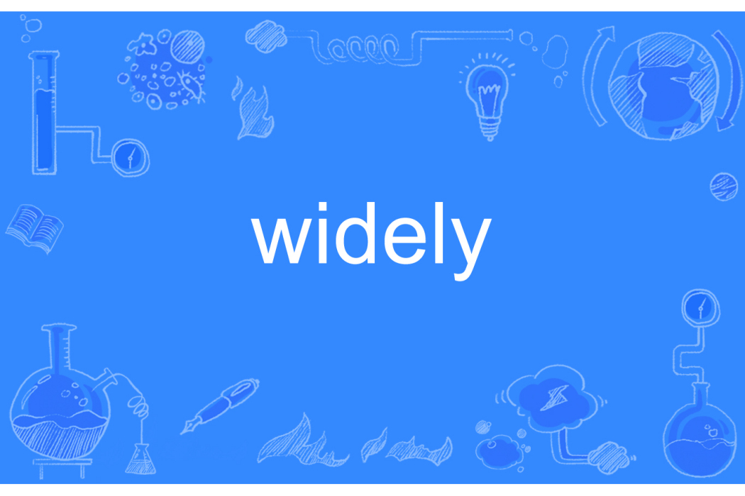 widely