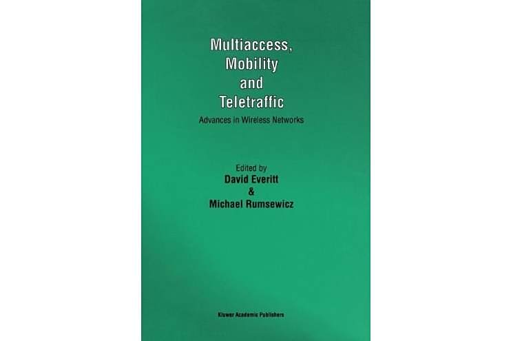 Multiaccess, Mobility and Teletraffic Multiaccess, Mobility and Teletraffic