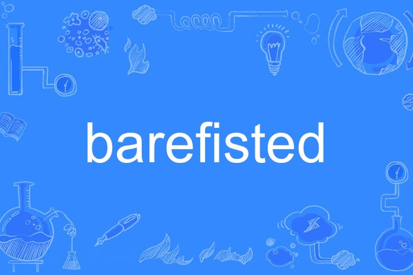 barefisted