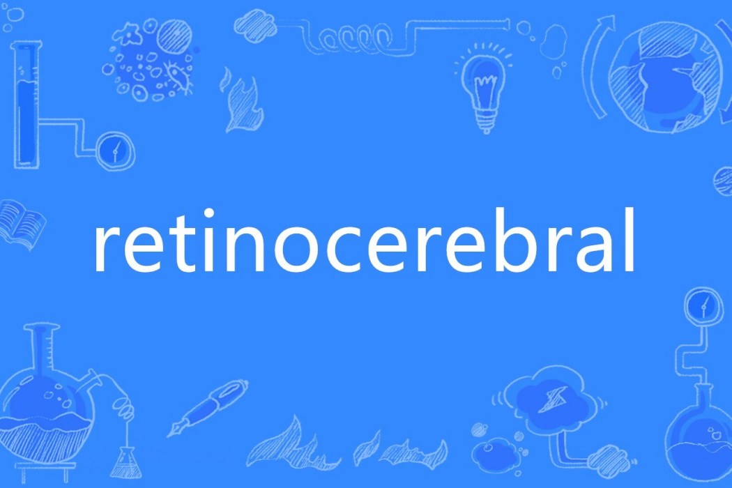 retinocerebral retinocerebral