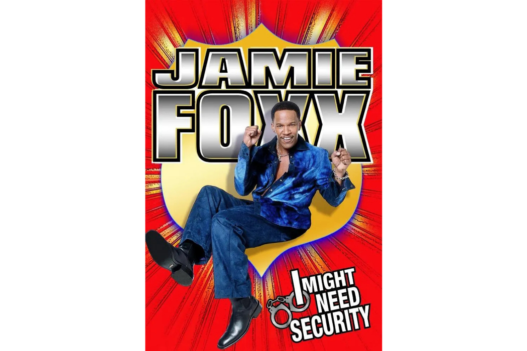 Jamie Foxx: I Might Need Security Jamie Foxx: I Might Need Security