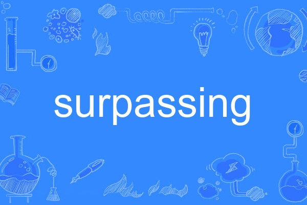 surpassing