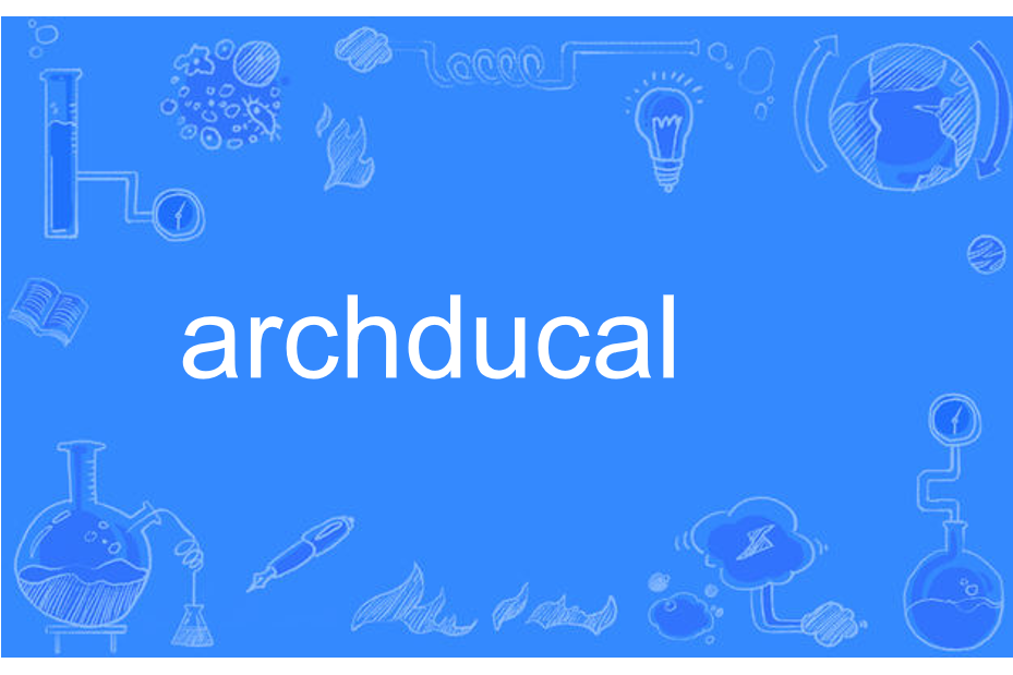 archducal archducal