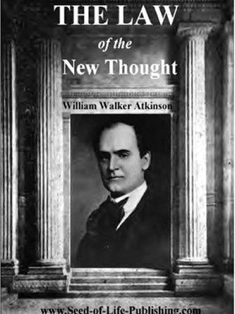 The Law Of The New Thought The Law Of The New Thought