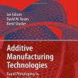 Additive Manufacturing Technologies Additive Manufacturing Technologies