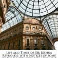 Life and Times of Sir Joshua Reynolds(Taylor, Tom; Leslie, Charles Robert;著圖書) Life and Times of Sir Joshua Reynolds(Taylor, Tom; Leslie, Charles Robert;著圖書)