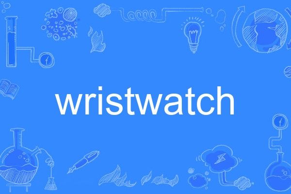 wristwatch wristwatch