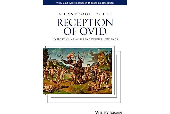 A Handbook to the Reception of Ovid A Handbook to the Reception of Ovid