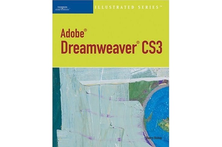 Adobe Dreamweaver CS3 Illustrated Adobe Dreamweaver CS3 Illustrated
