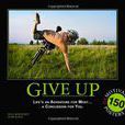 give up give up