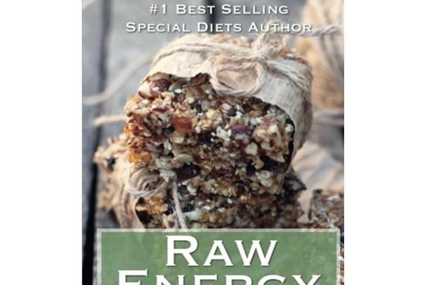 Raw Energy Bar Invasion: 50 Fruit and Nut Bar Recipes Raw Energy Bar Invasion: 50 Fruit and Nut Bar Recipes