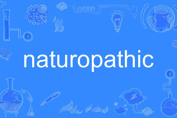 naturopathic naturopathic
