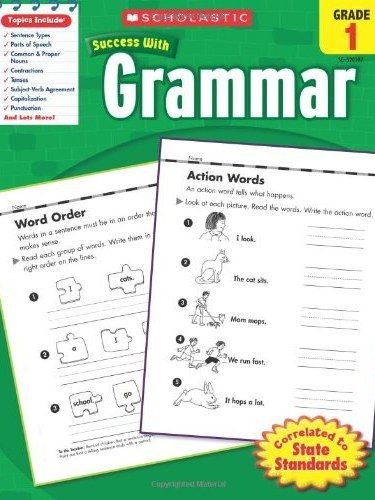 Scholastic Success With Grammar, Grade 1 Scholastic Success With Grammar, Grade 1