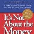 It\x27s Not About the Money It\x27s Not About the Money