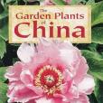 Garden Plants of China Garden Plants of China